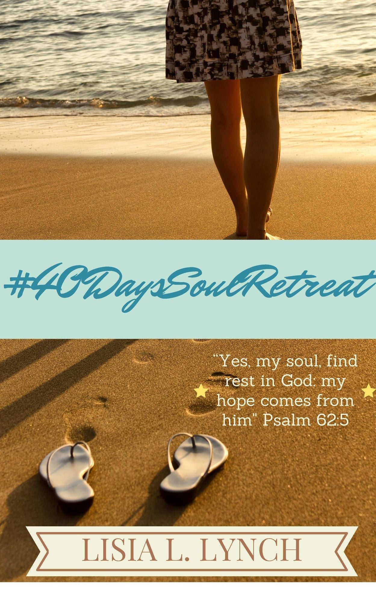 #40DaysSoulRetreat