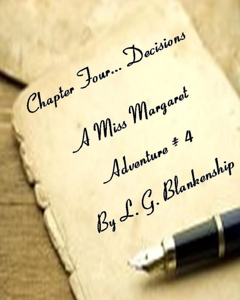 Chapter Four....Decisions