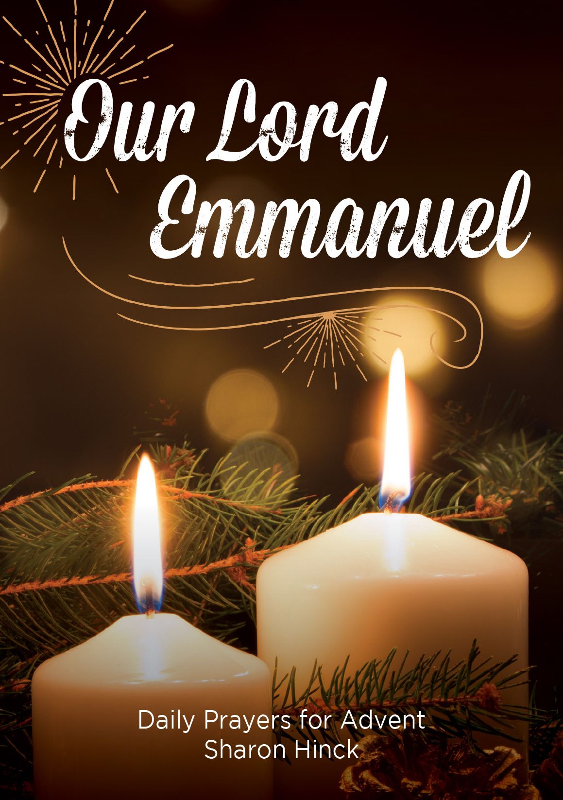 Our Lord Emmanuel: Daily Prayers for Advent