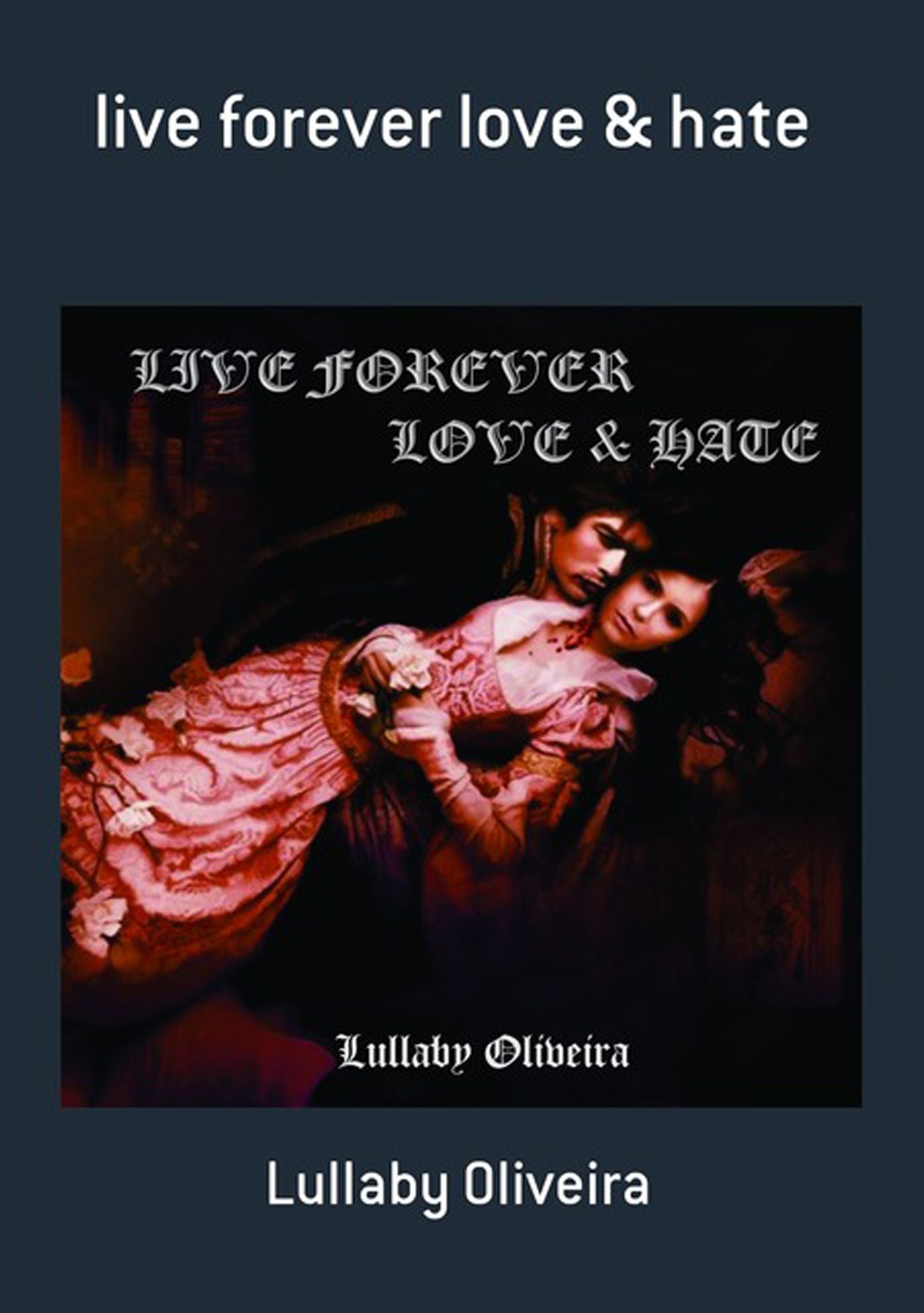 Live Forever Love & Hate