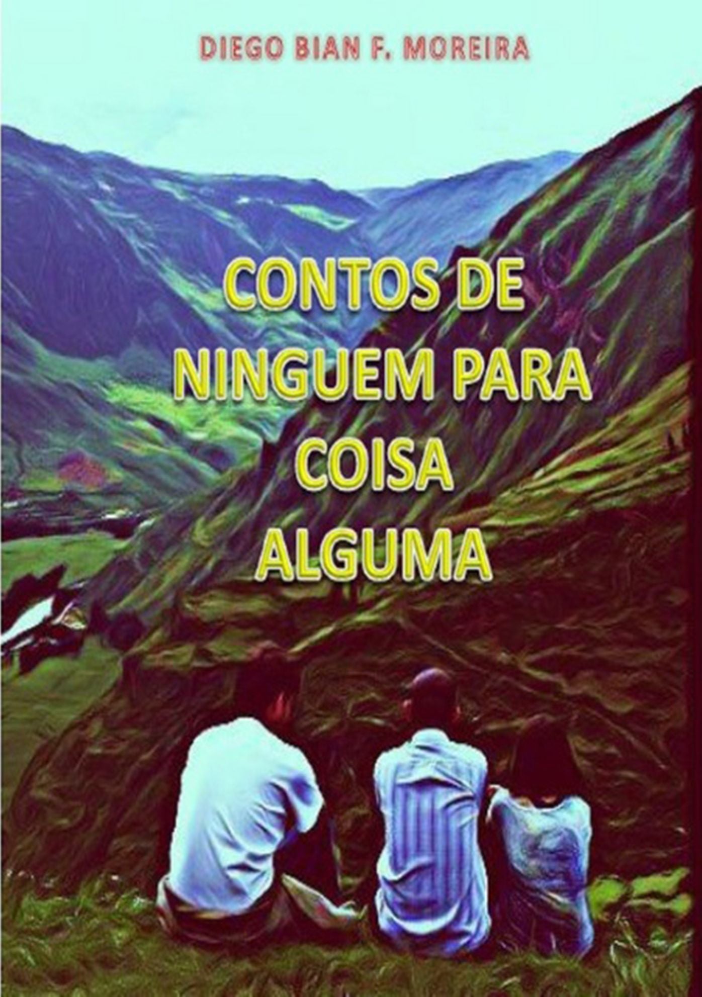 Contos De NinguEm Para Coisa Alguma
