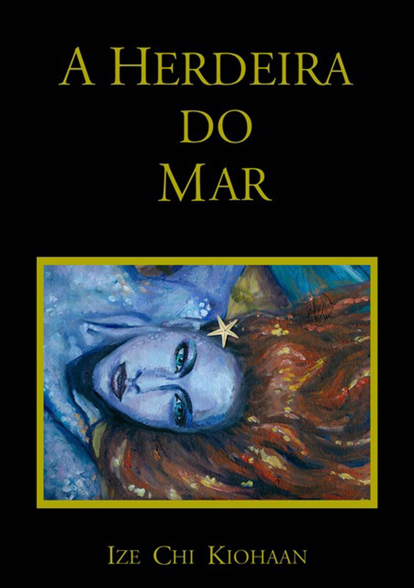 A Herdeira Do Mar