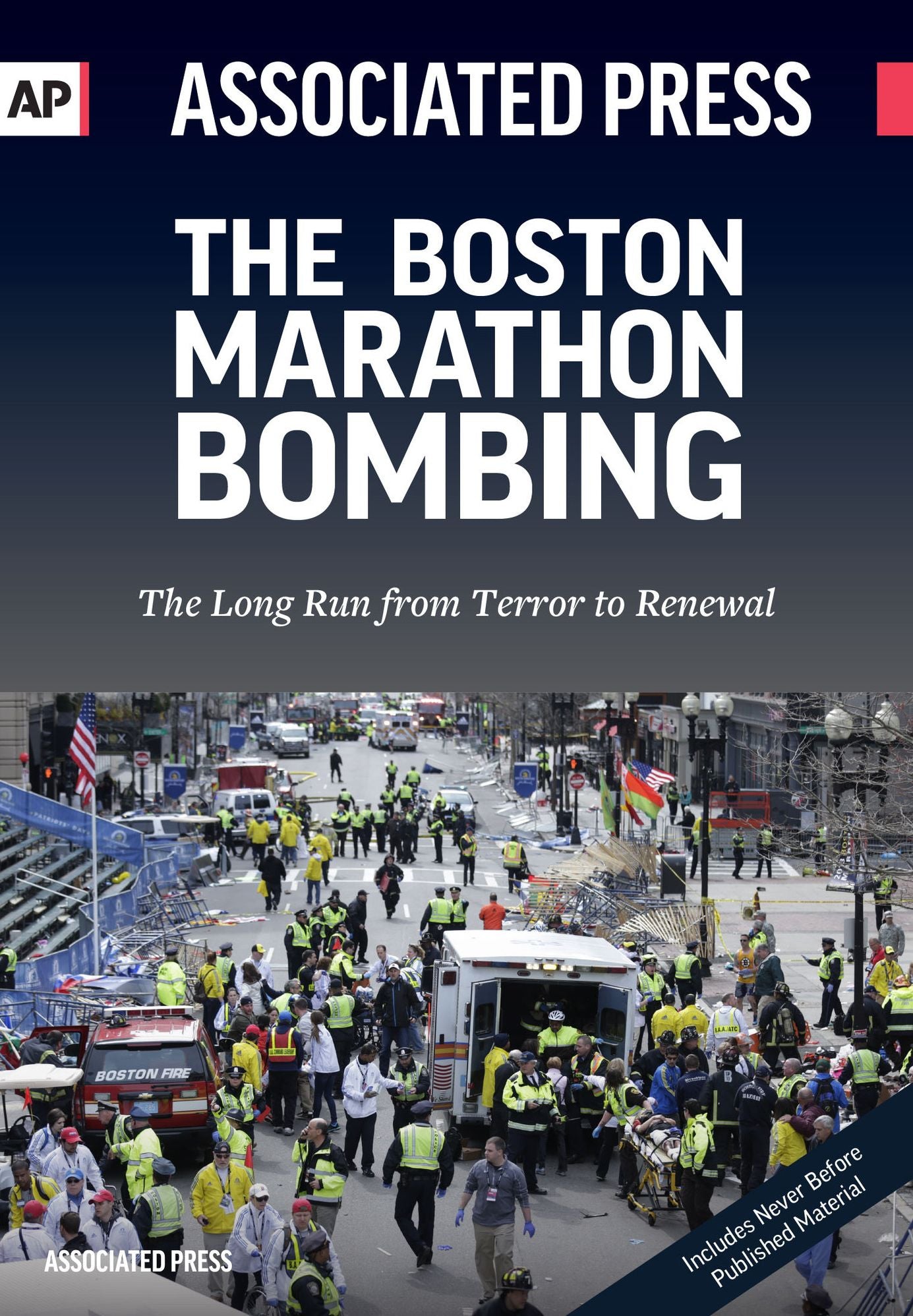 The Boston Marathon Bombing - The Long Run From Terror to Renewal