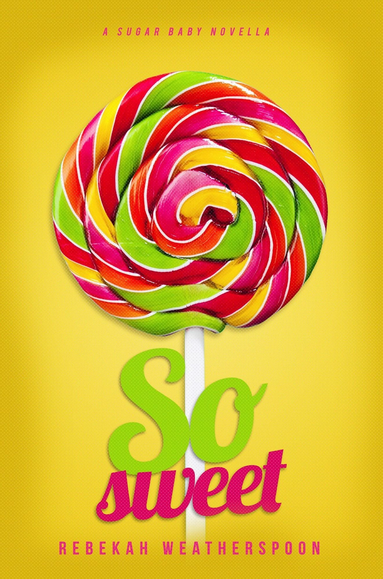 SO SWEET