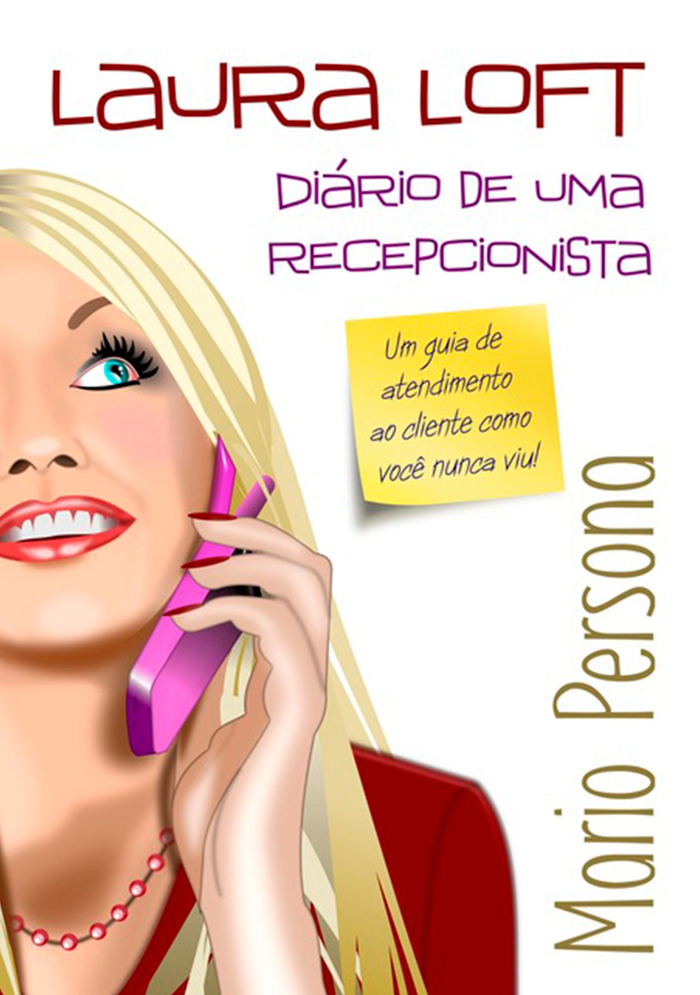 Laura Loft Diario De Uma Recepcionista