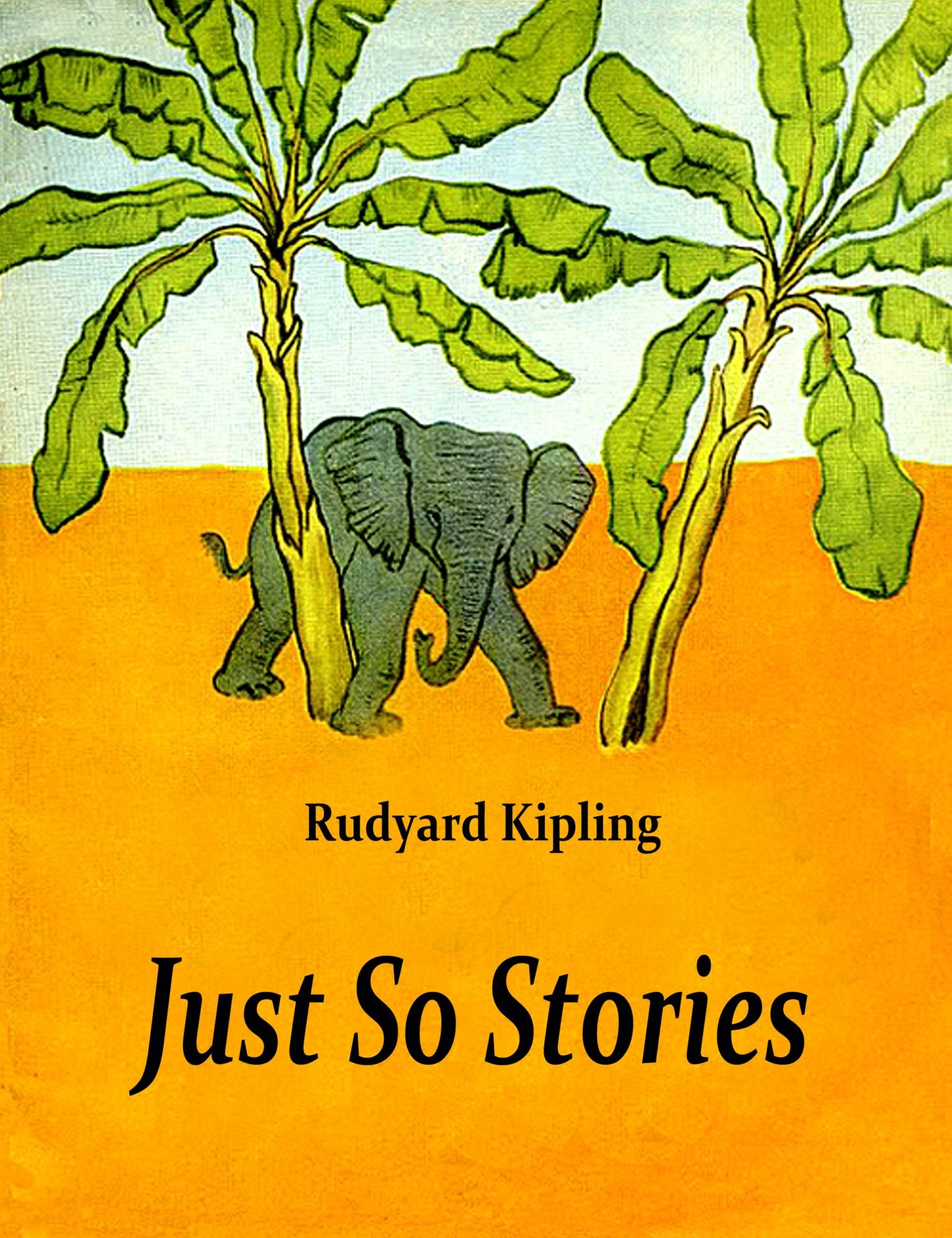 Just So Stories (illustrated)