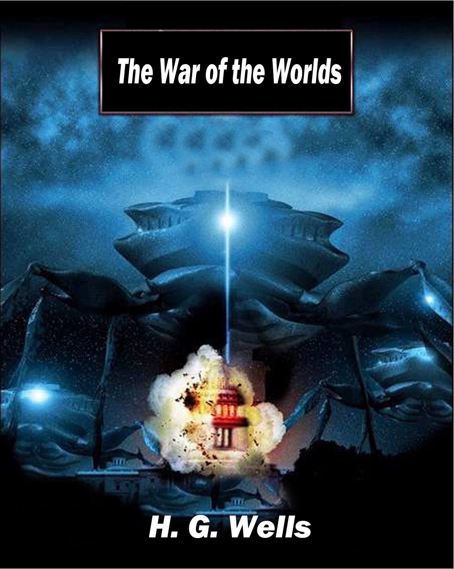 The War of the Worlds ((illustrated)