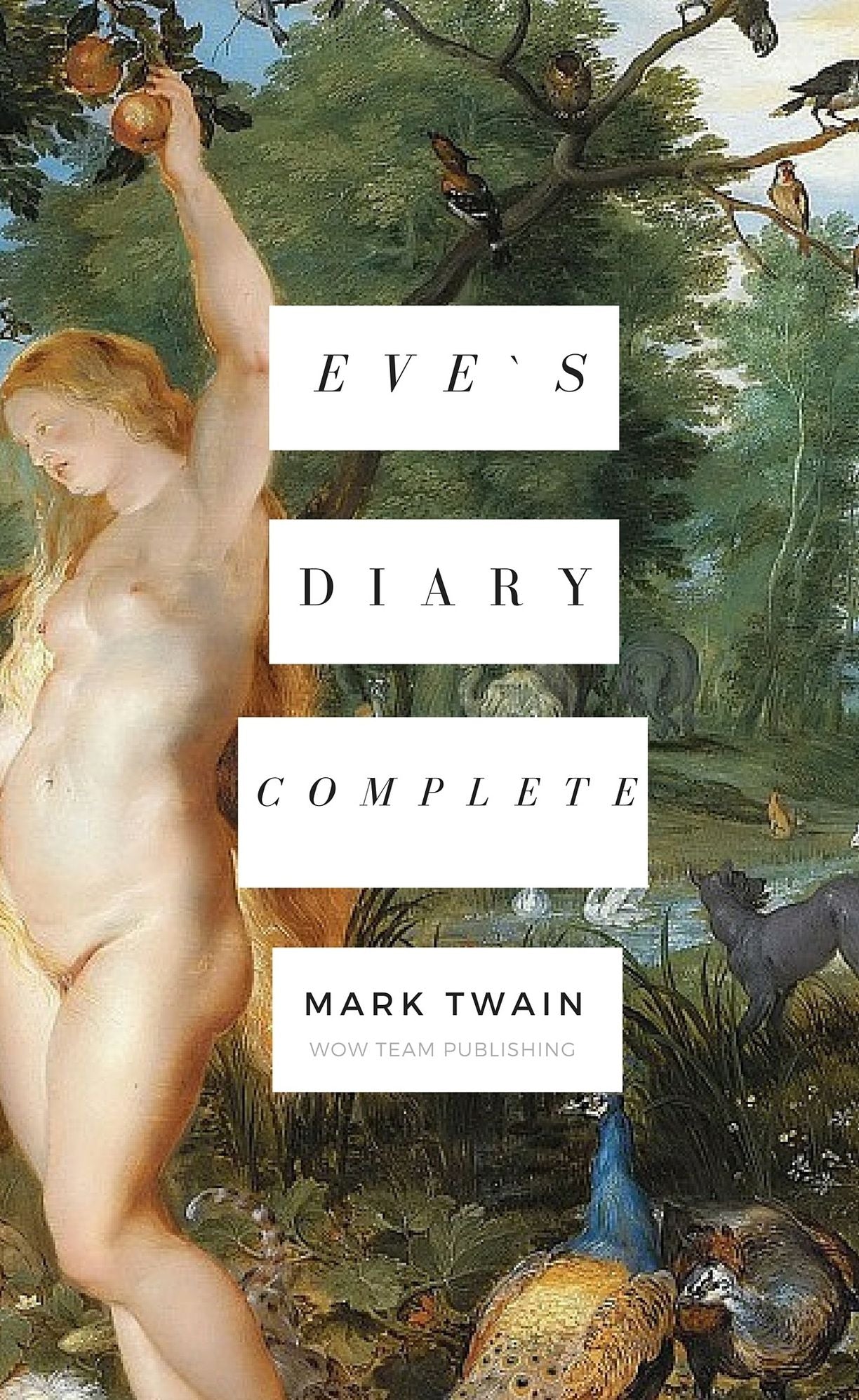 Eve's diary, Complete