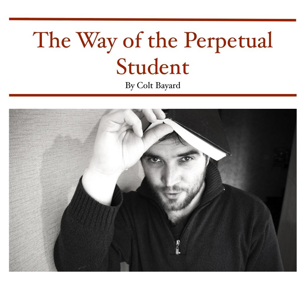 Way of the Perpetual Student