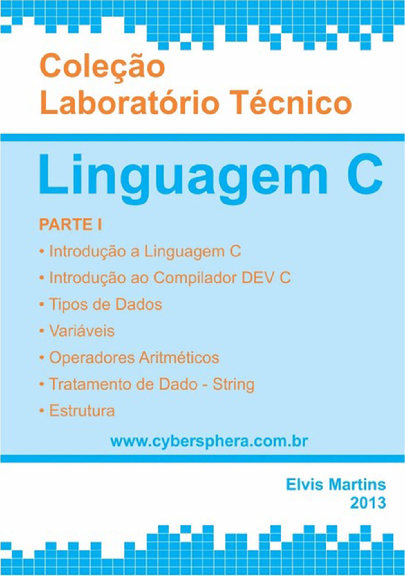 LaboratOrio TEcnico Linguagem C Parte I