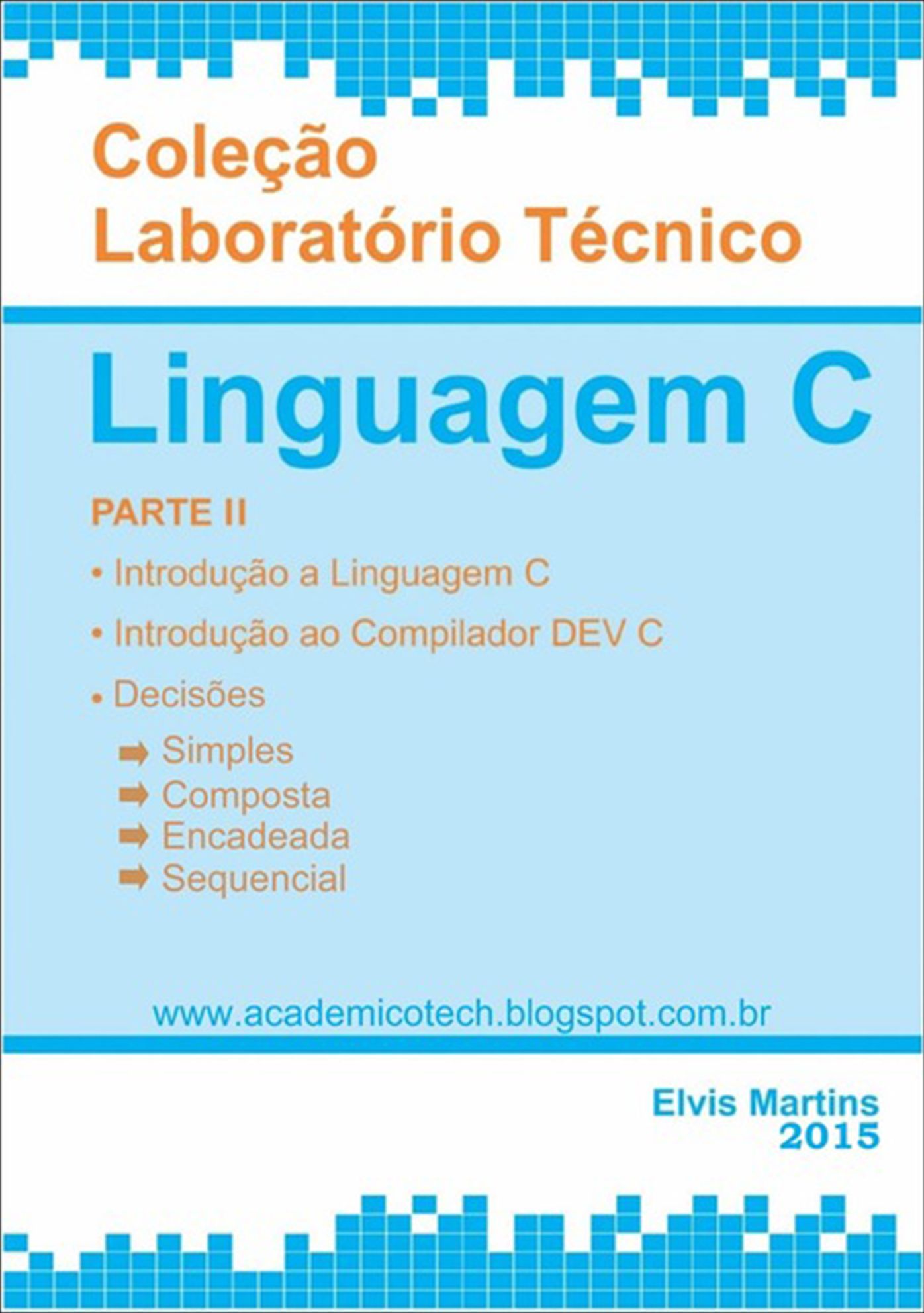 LaboratOrio TEcnico Linguagem C Parte Ii