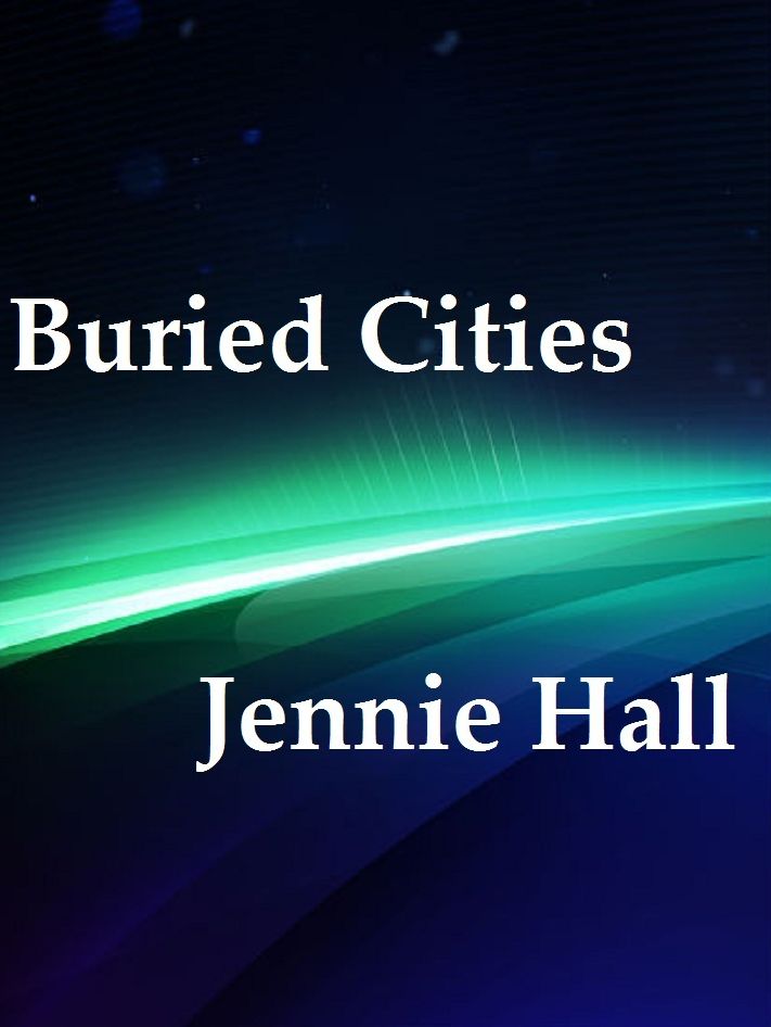 Buried Cities: Pompeii, Olympia, Mycenae