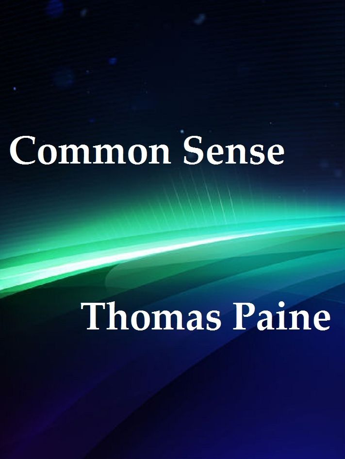 Common Sense by Thomas Paine
