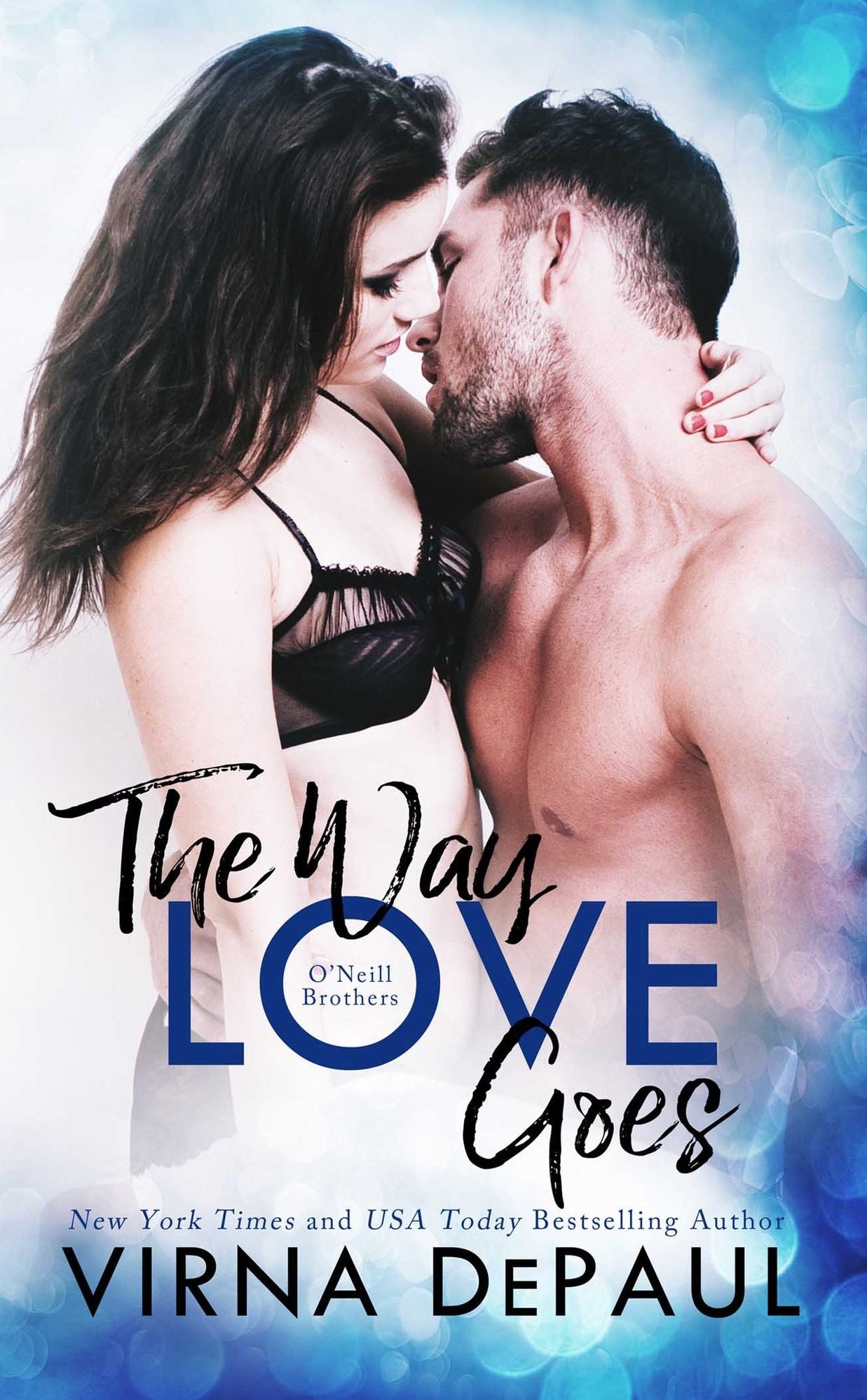 The Way Love Goes: ONeill Brothers