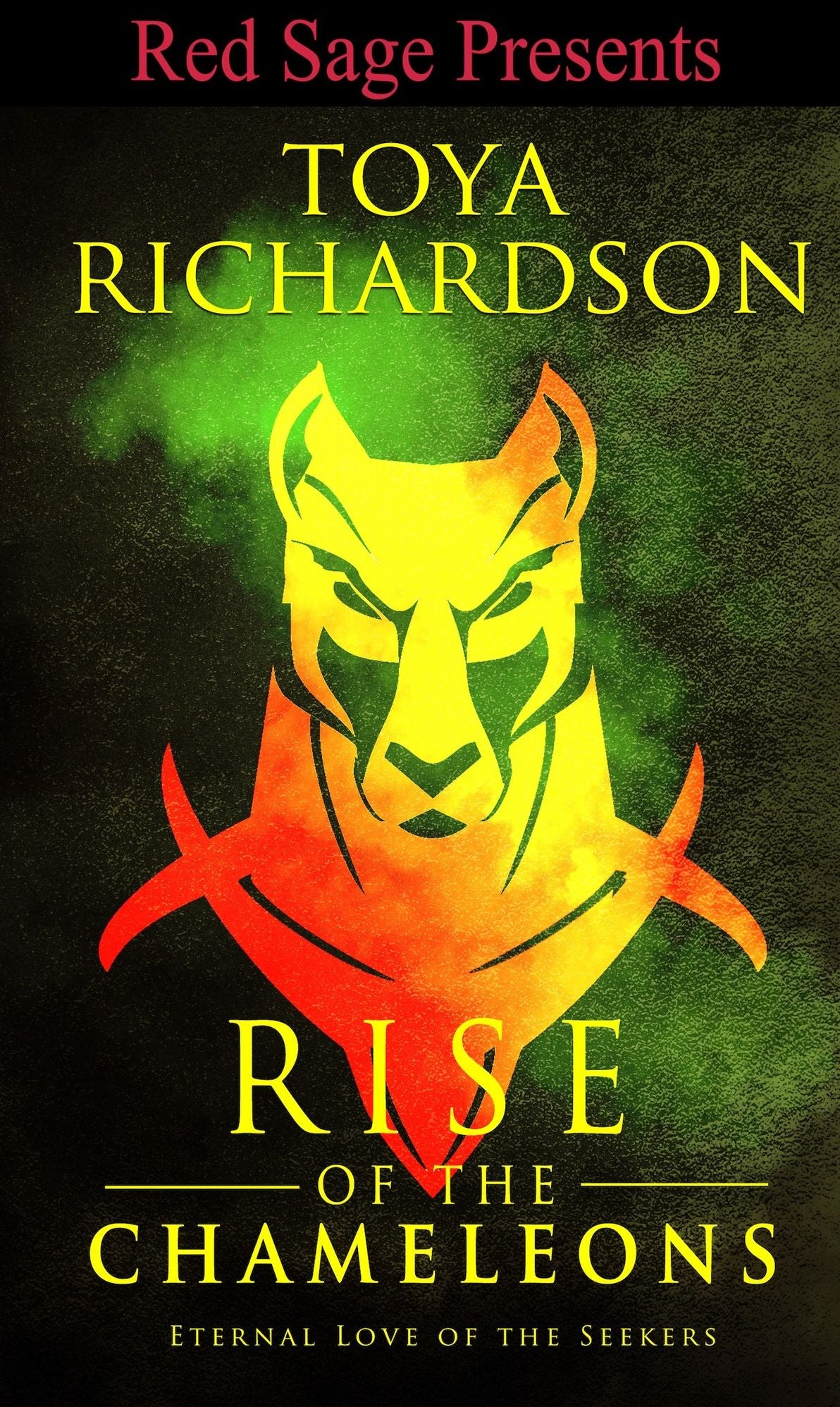 Rise of the Chameleons - The Eternal Love of the Seekers Book 2