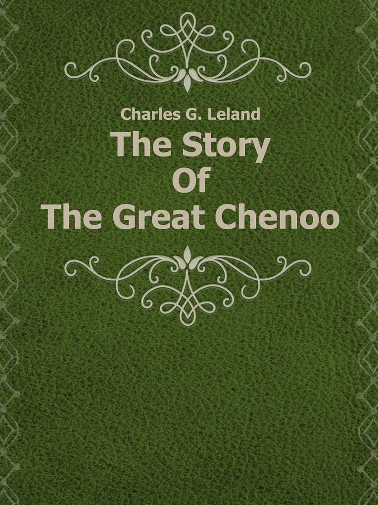 The Story Of The Great Chenoo