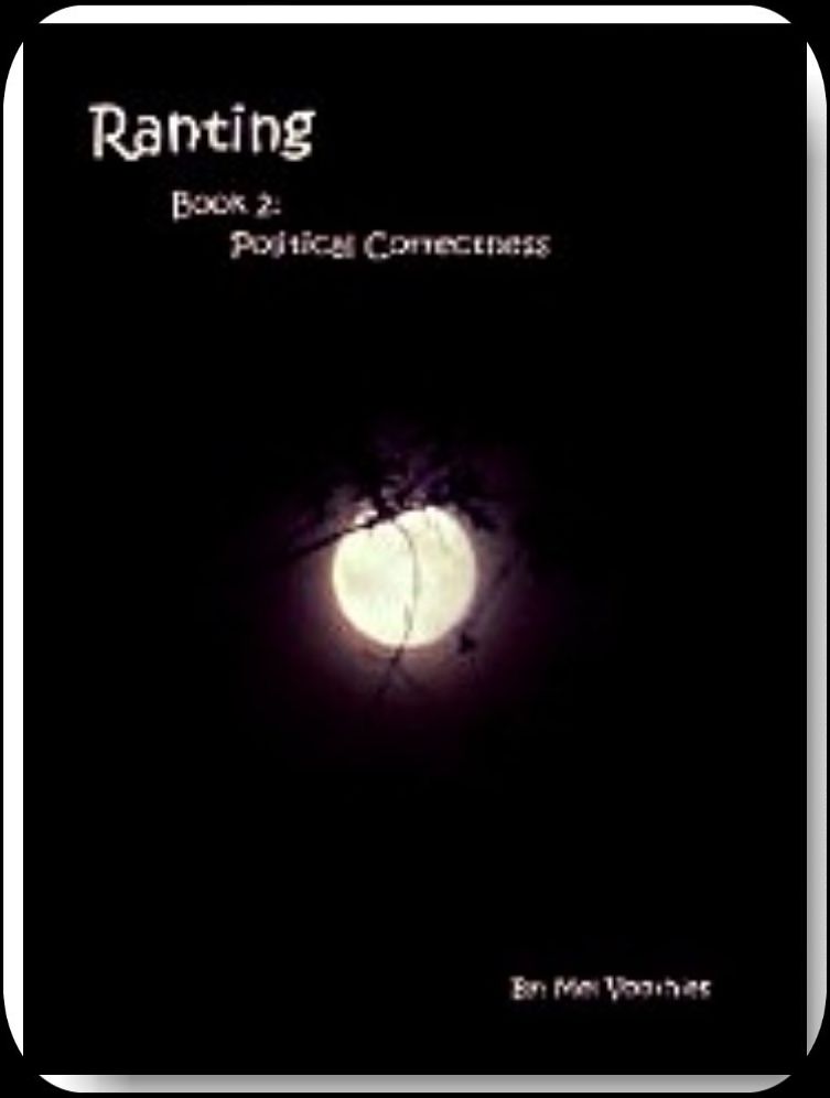 Ranting on Political Correctness