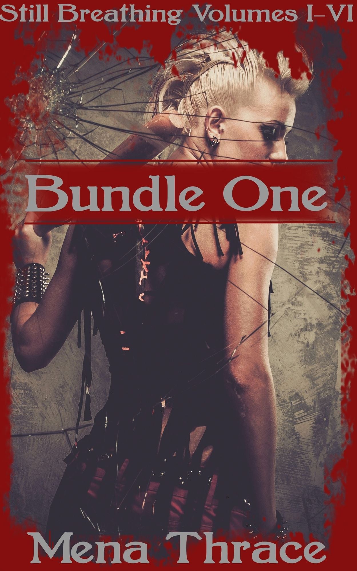 Still Breathing Volumes 1-6 (Bundle One) (Post-Apocalyptic Erotic Romance)
