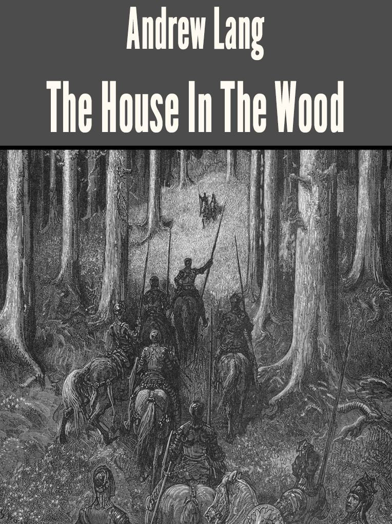 The House In The Wood