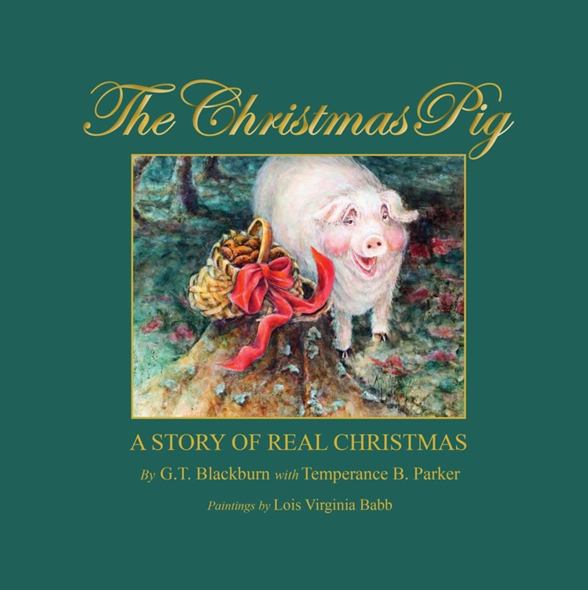 The Christmas Pig: A Story of Real Christmas