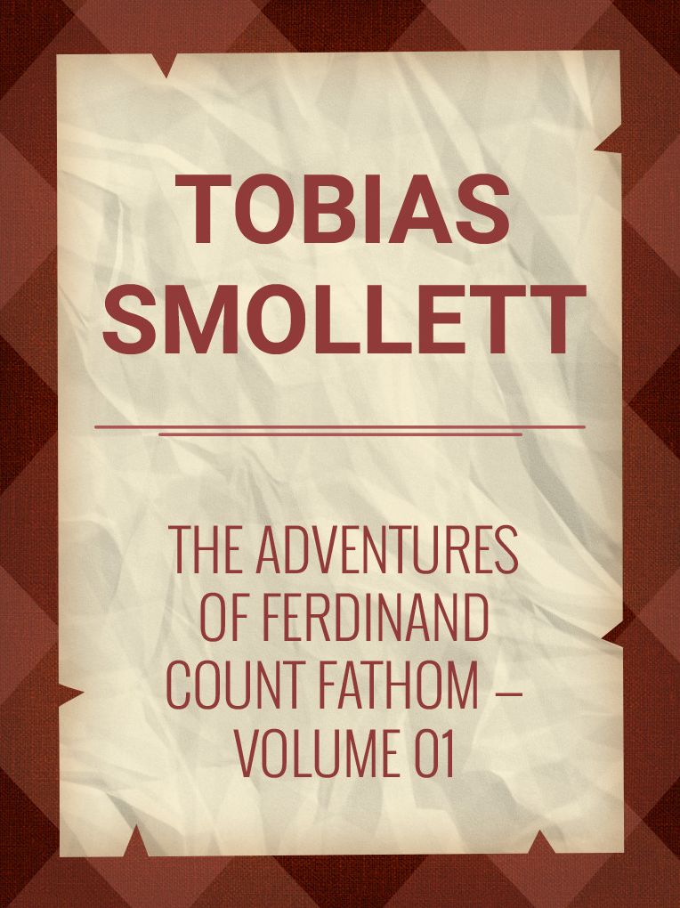 The Adventures of Ferdinand Count Fathom Volume 01