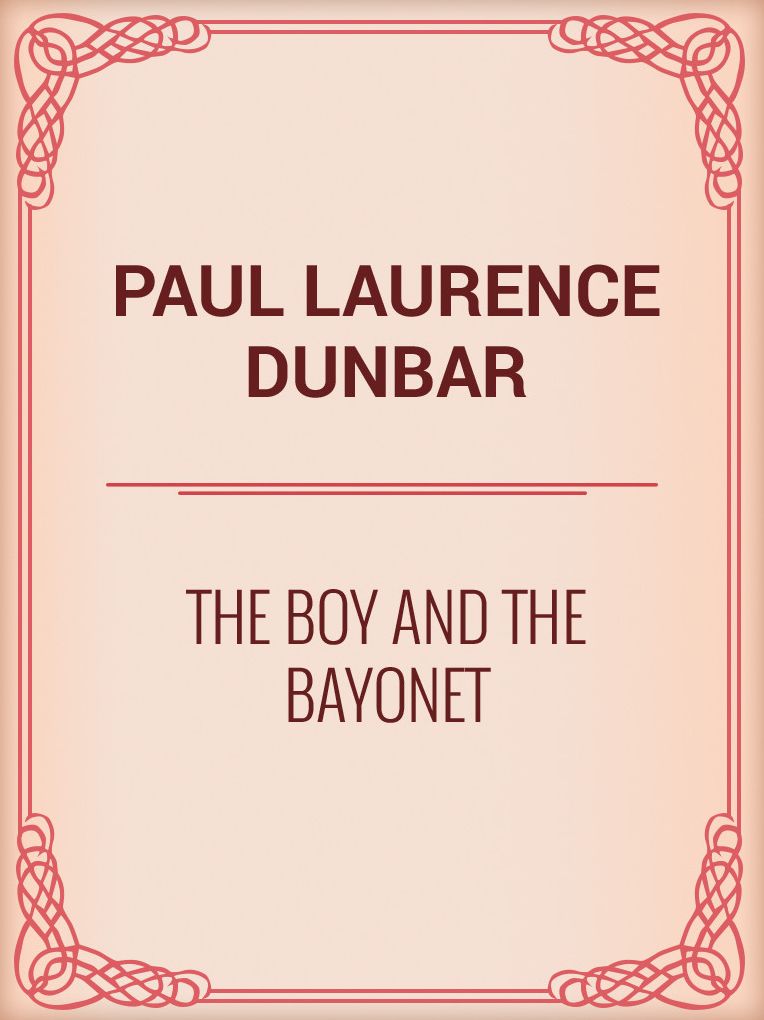 The Boy and the Bayonet