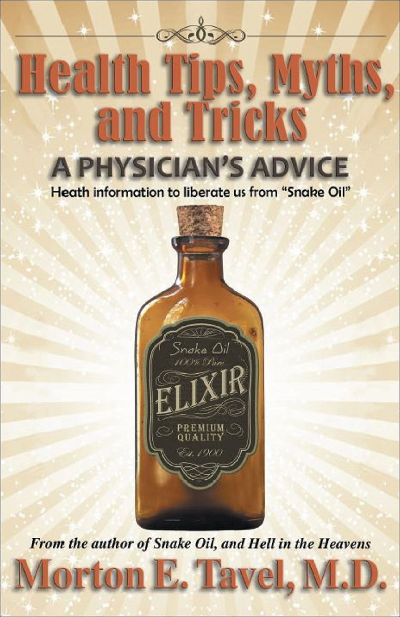 HEALTH TIPS, MYTHS, AND TRICKS "A Physicians Advice"