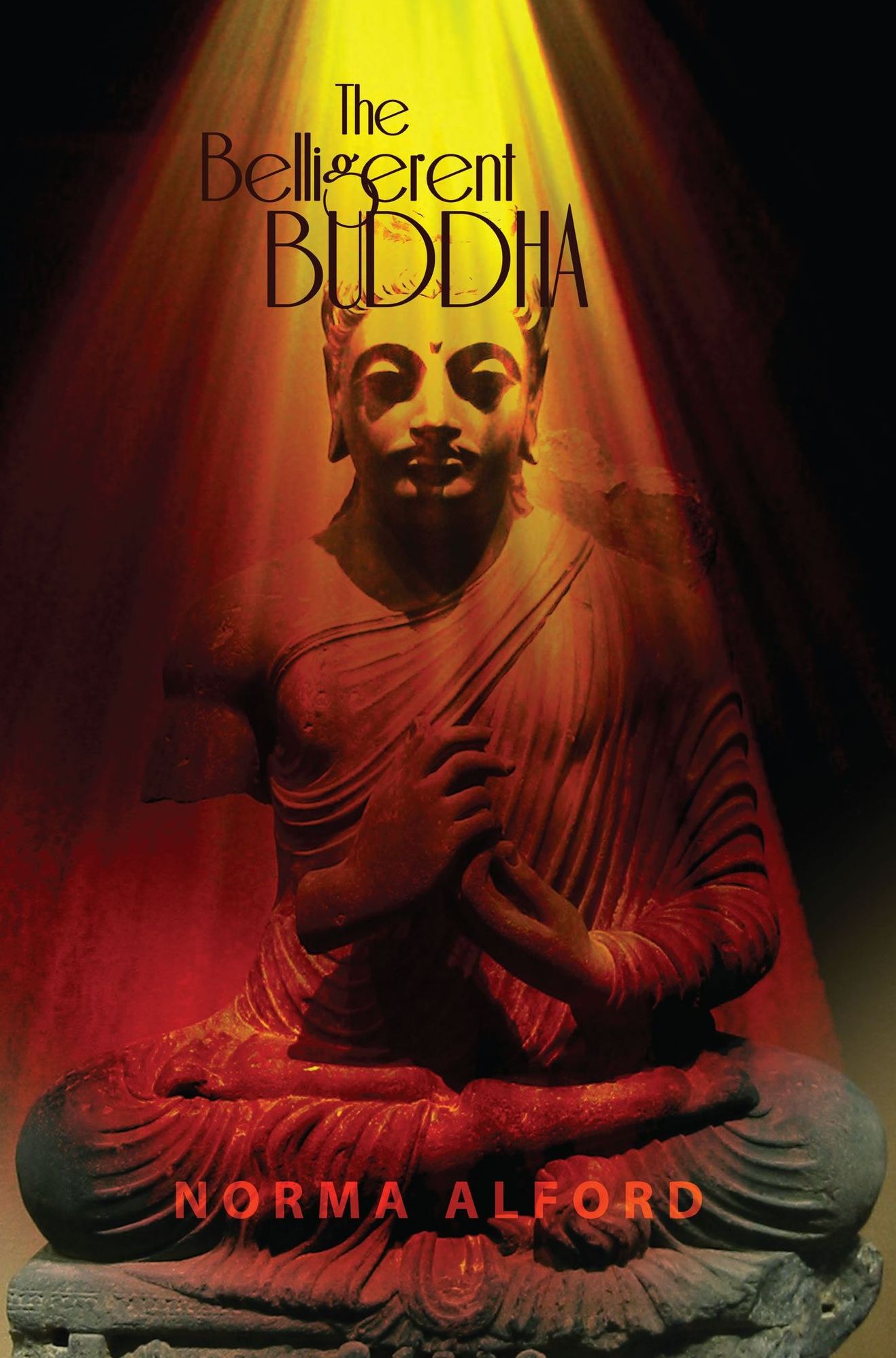 The Belligerent Buddha