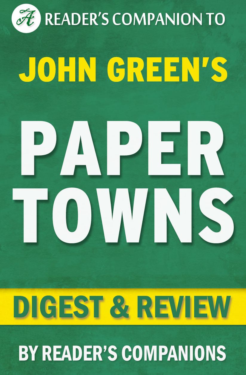 Digest & Review Paper Towns by John Green