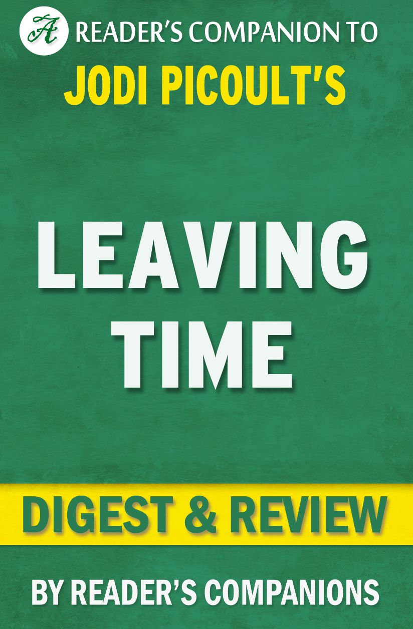 Digest & Review Leaving Time by Jodi Picoult