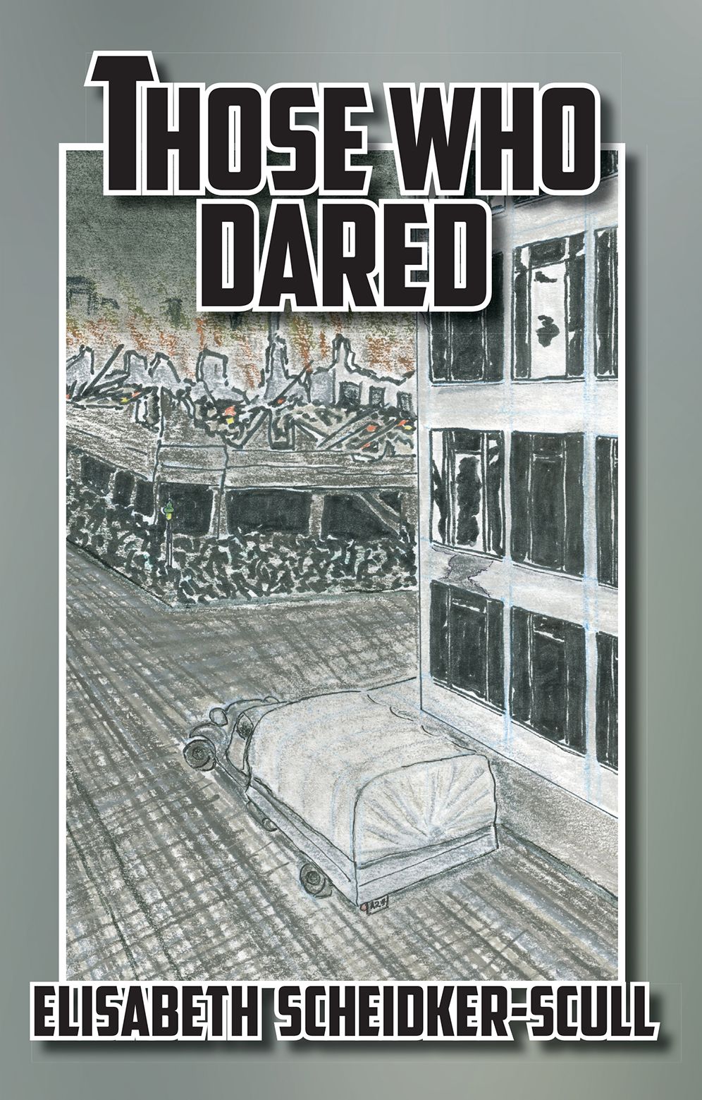 Those Who Dared