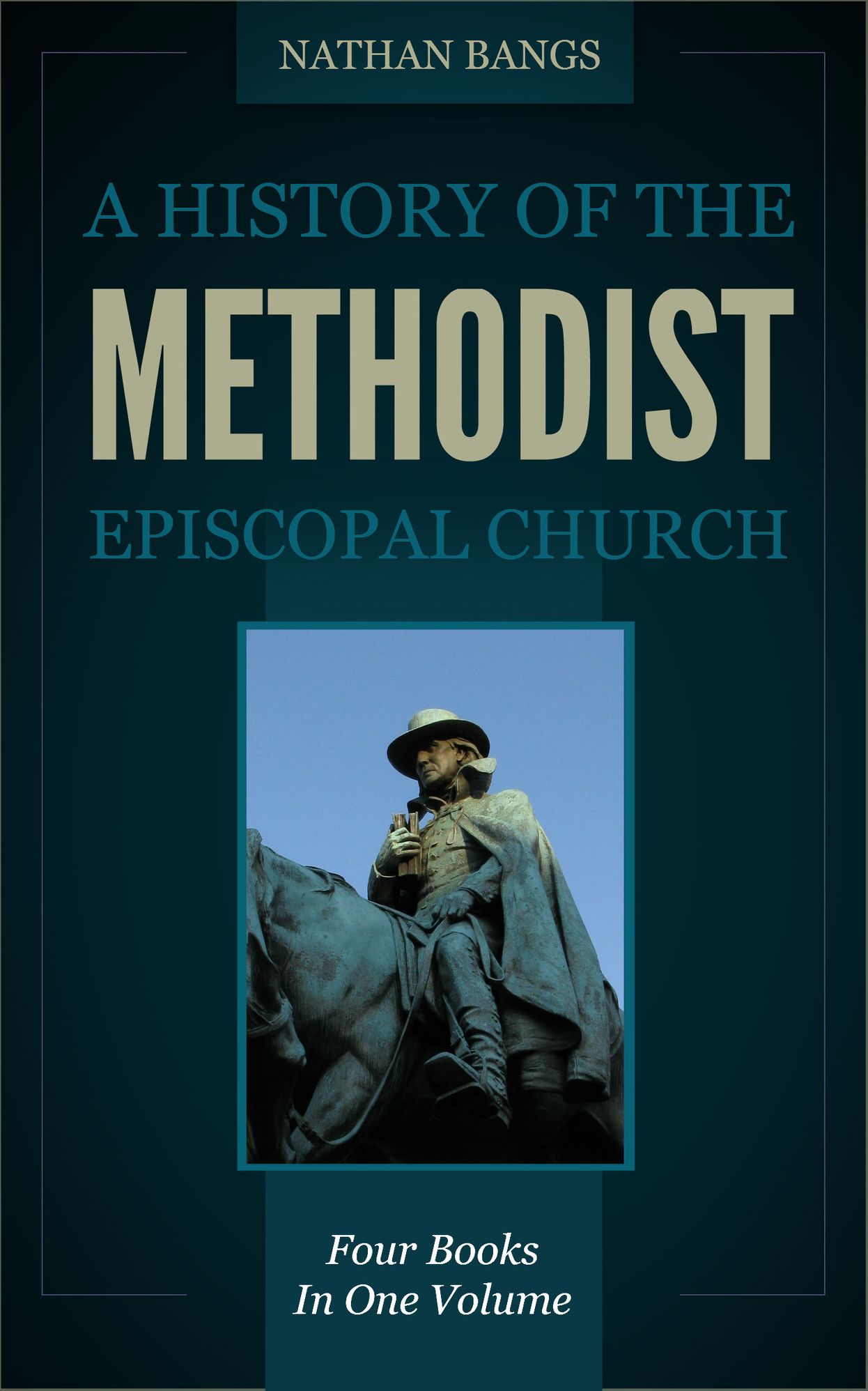 A History of the Methodist Episcopal Church