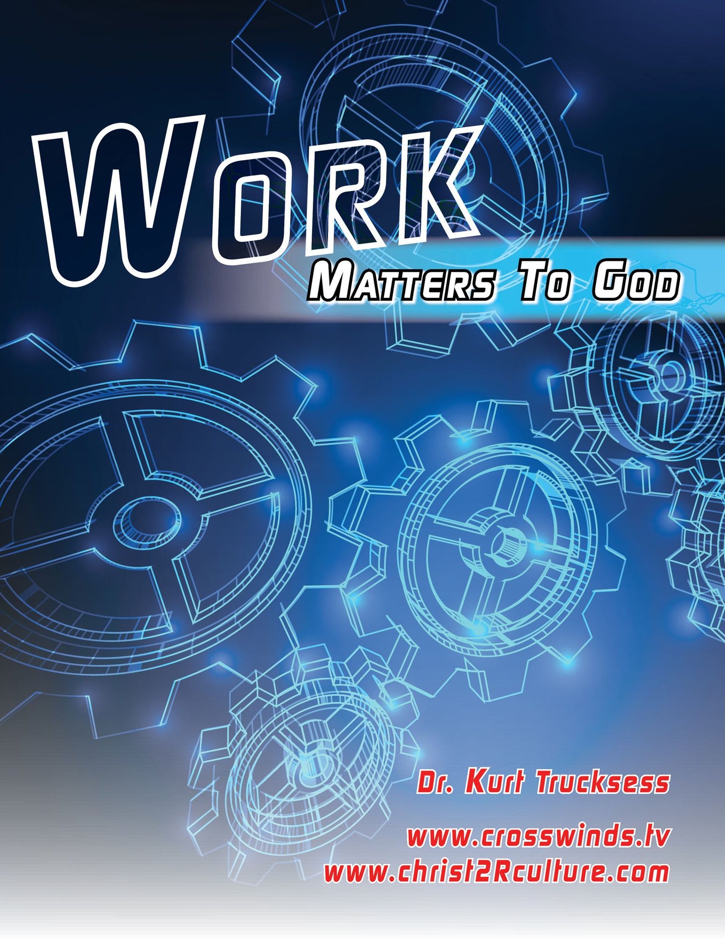 Work Matters to God