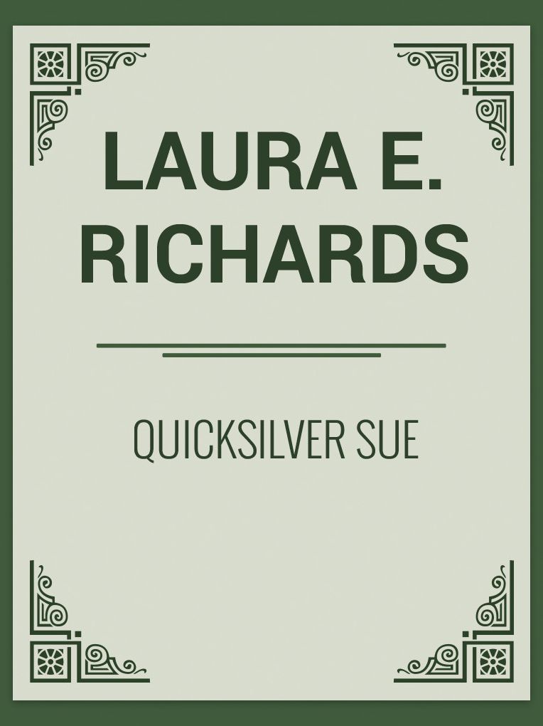 Quicksilver Sue
