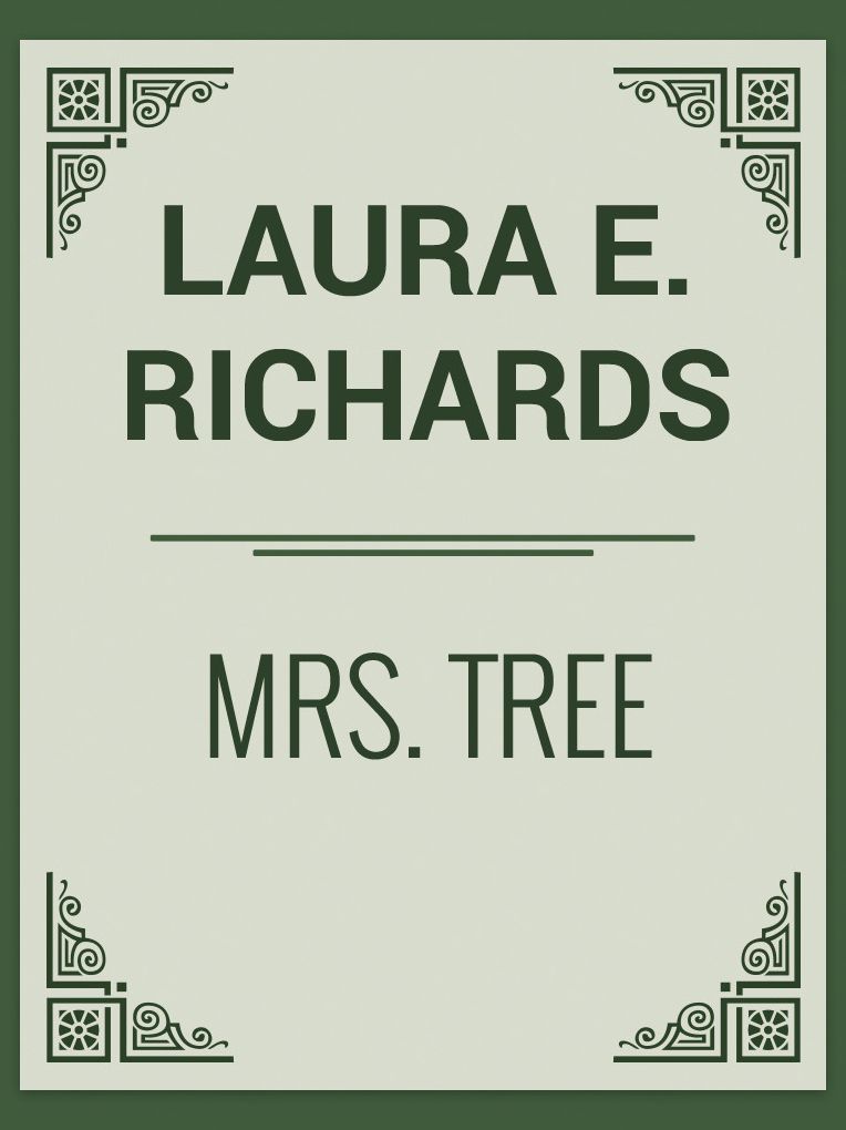 Mrs. Tree