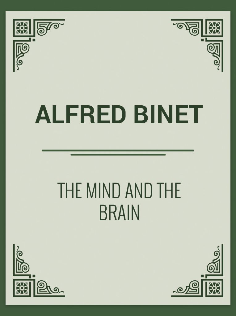The Mind and the Brain