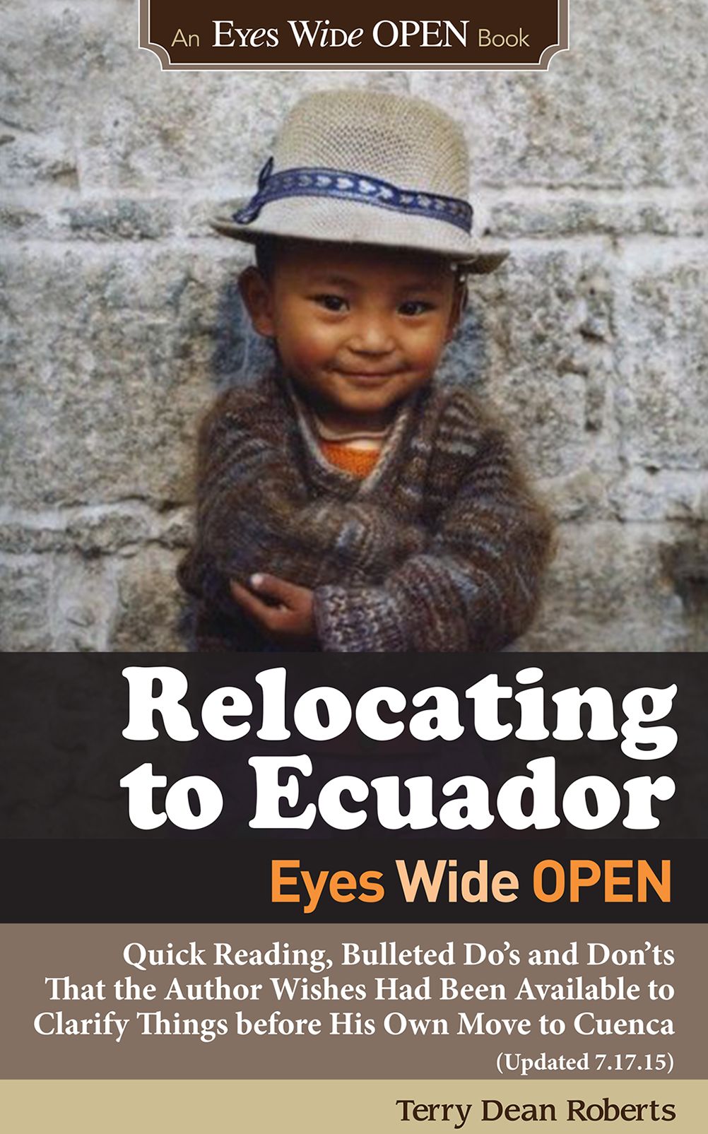 Relocating to Ecuador - Eyes Wide OPEN
