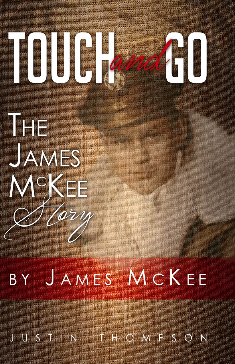 Touch & Go: The James McKee Story