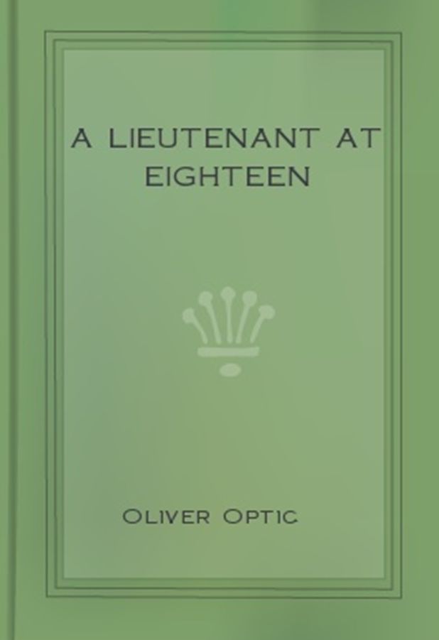 A Lieutenant at Eighteen