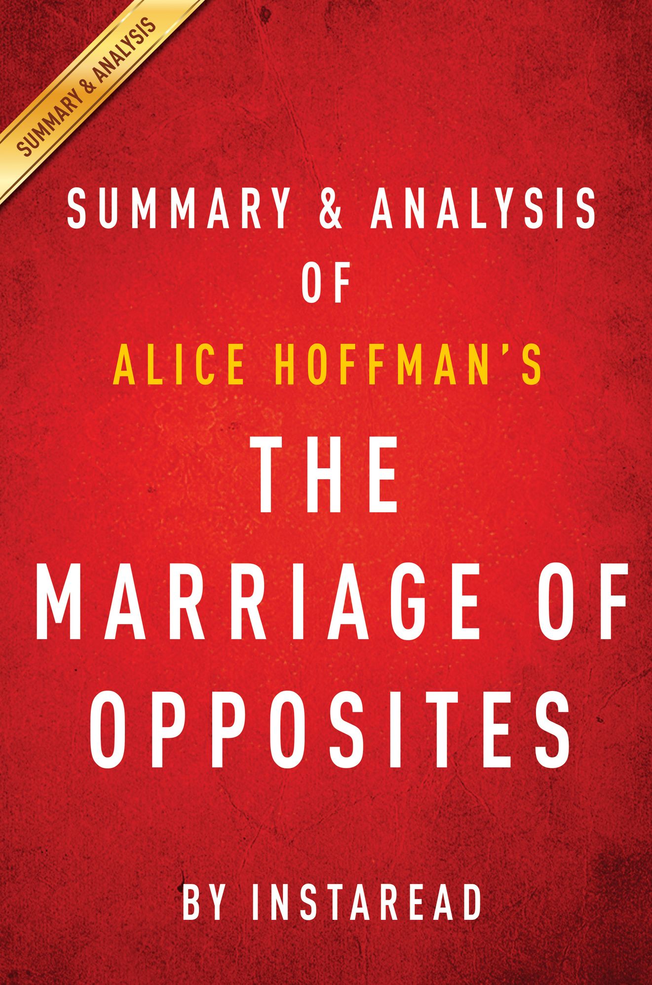 The Marriage of Opposites: by Alice Hoffman Summary & Analysis