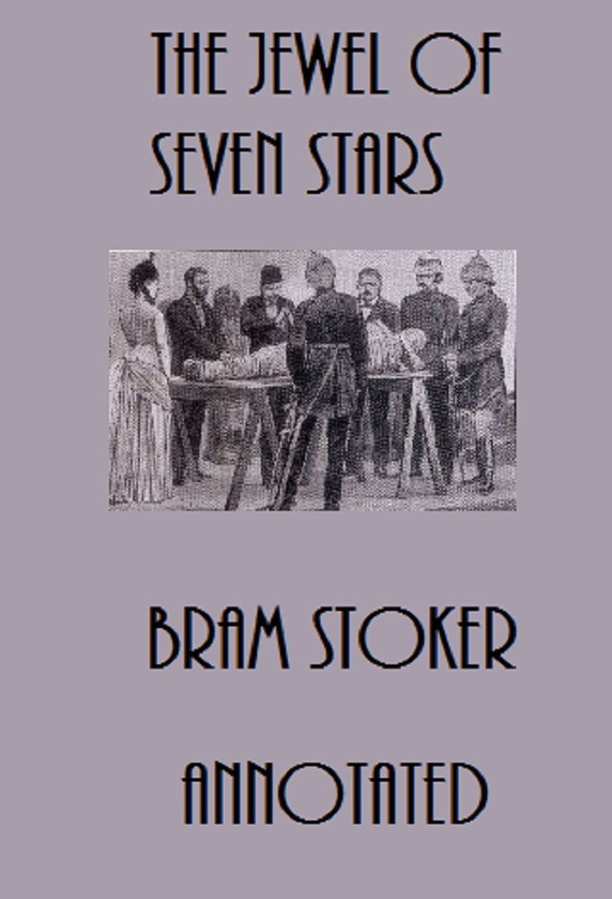 The Jewel of Seven Stars (Annotated)