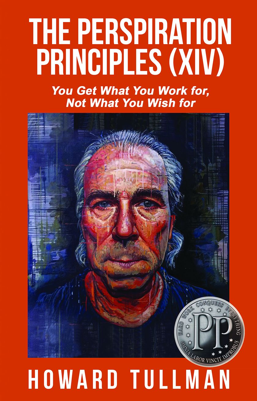The Perspiration Principles (Volume XIV)