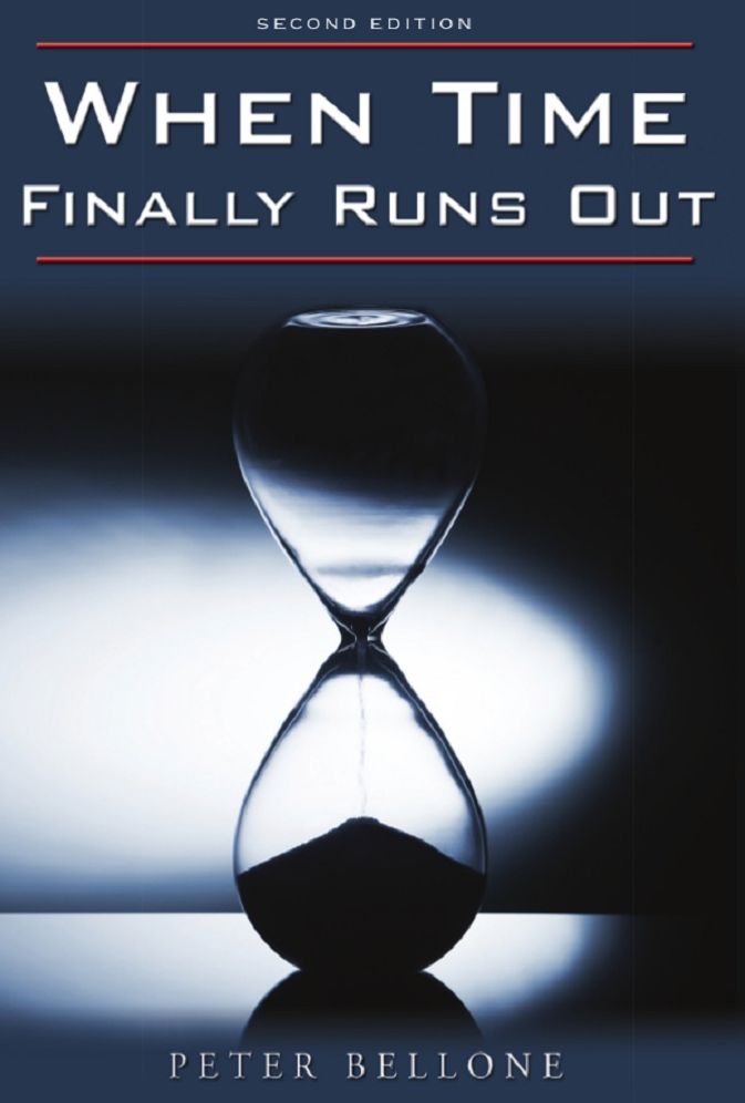 When Time Finally Runs Out: Second Edition