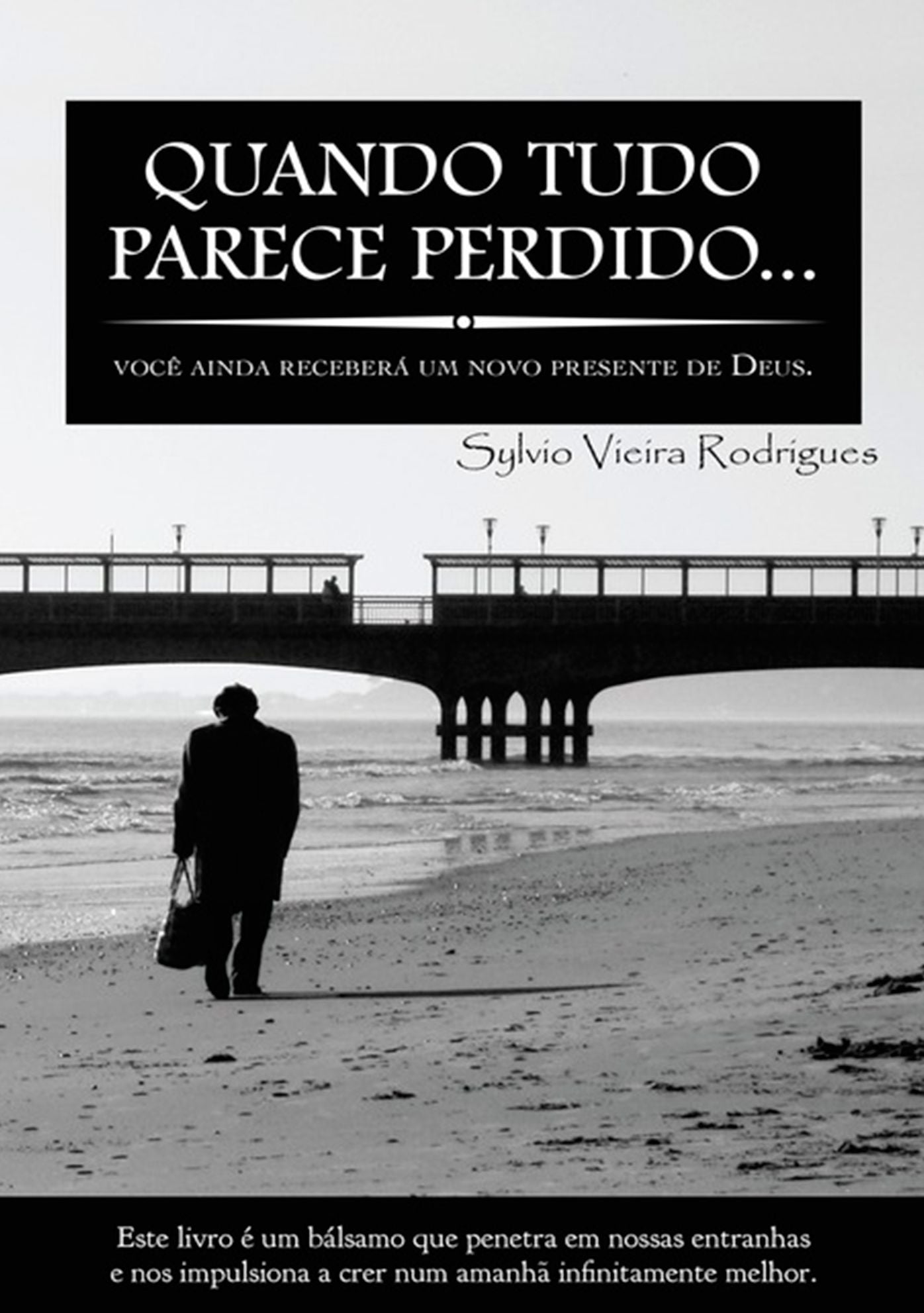 Quando Tudo Parece Perdido...