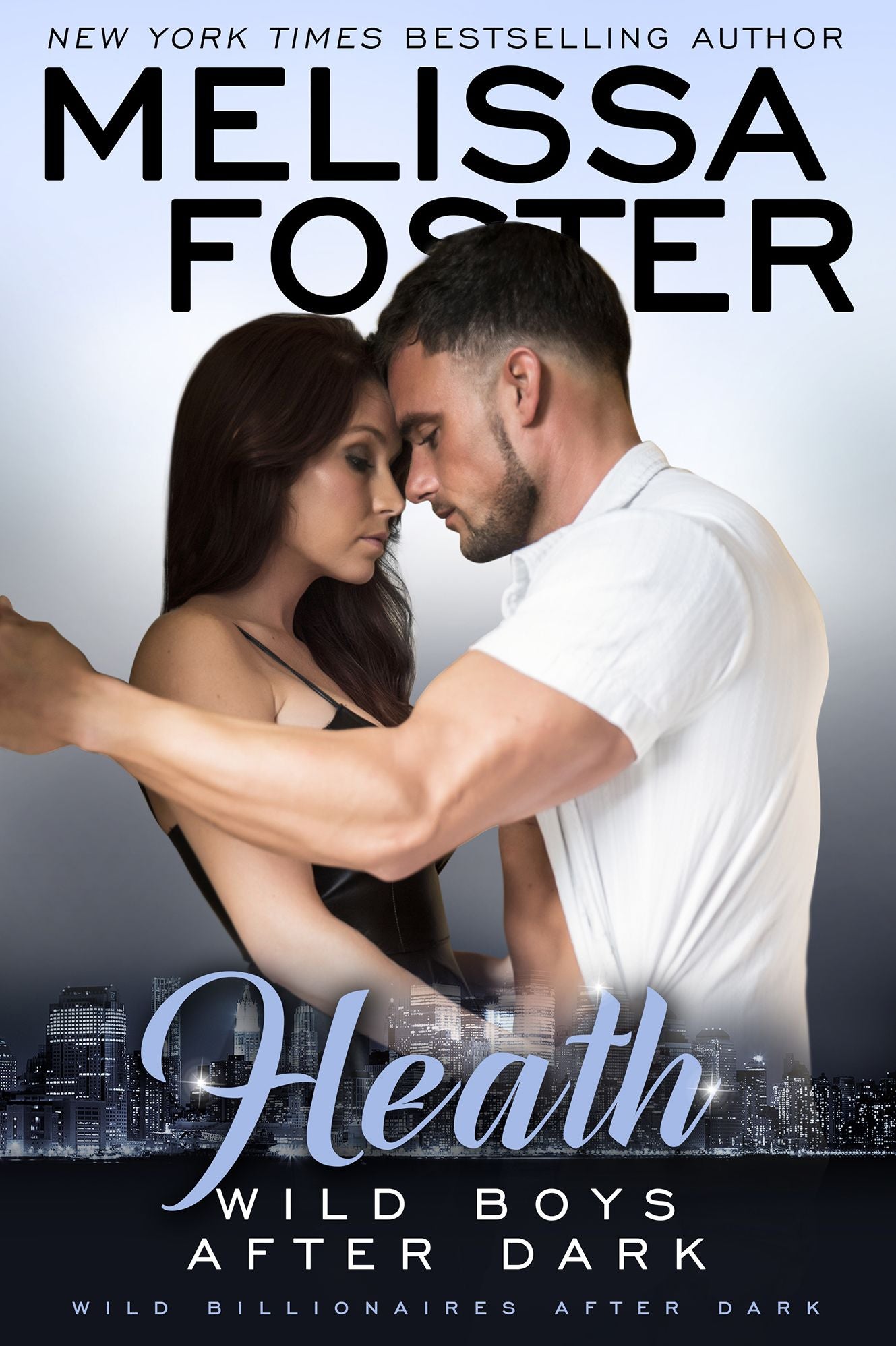 Wild Boys After Dark: Heath (Wild Billionaires After Dark)