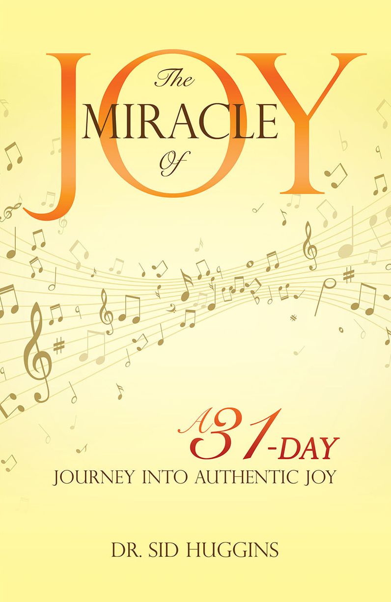 THE MIRACLE OF JOY