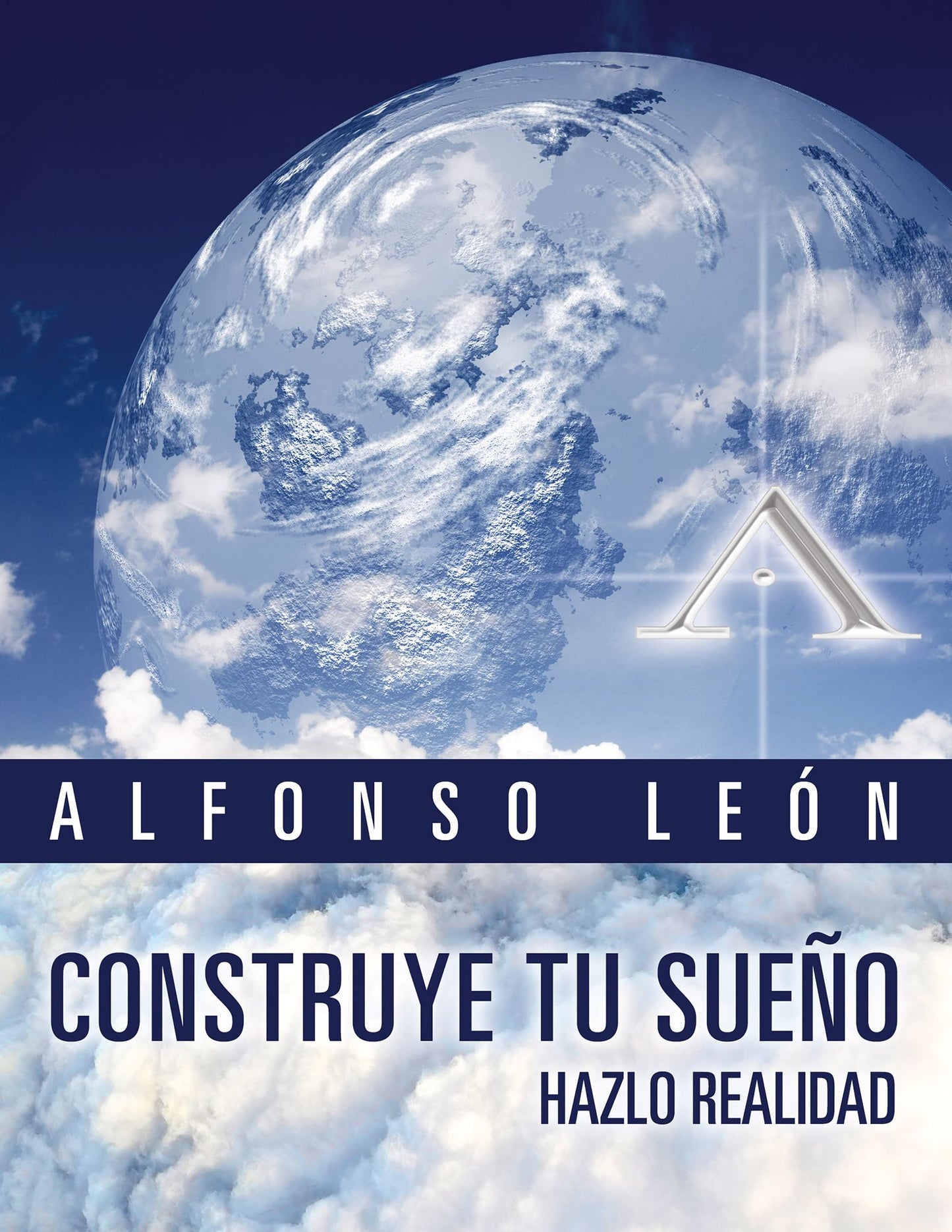 Construye tu sueno, hazlo realidad