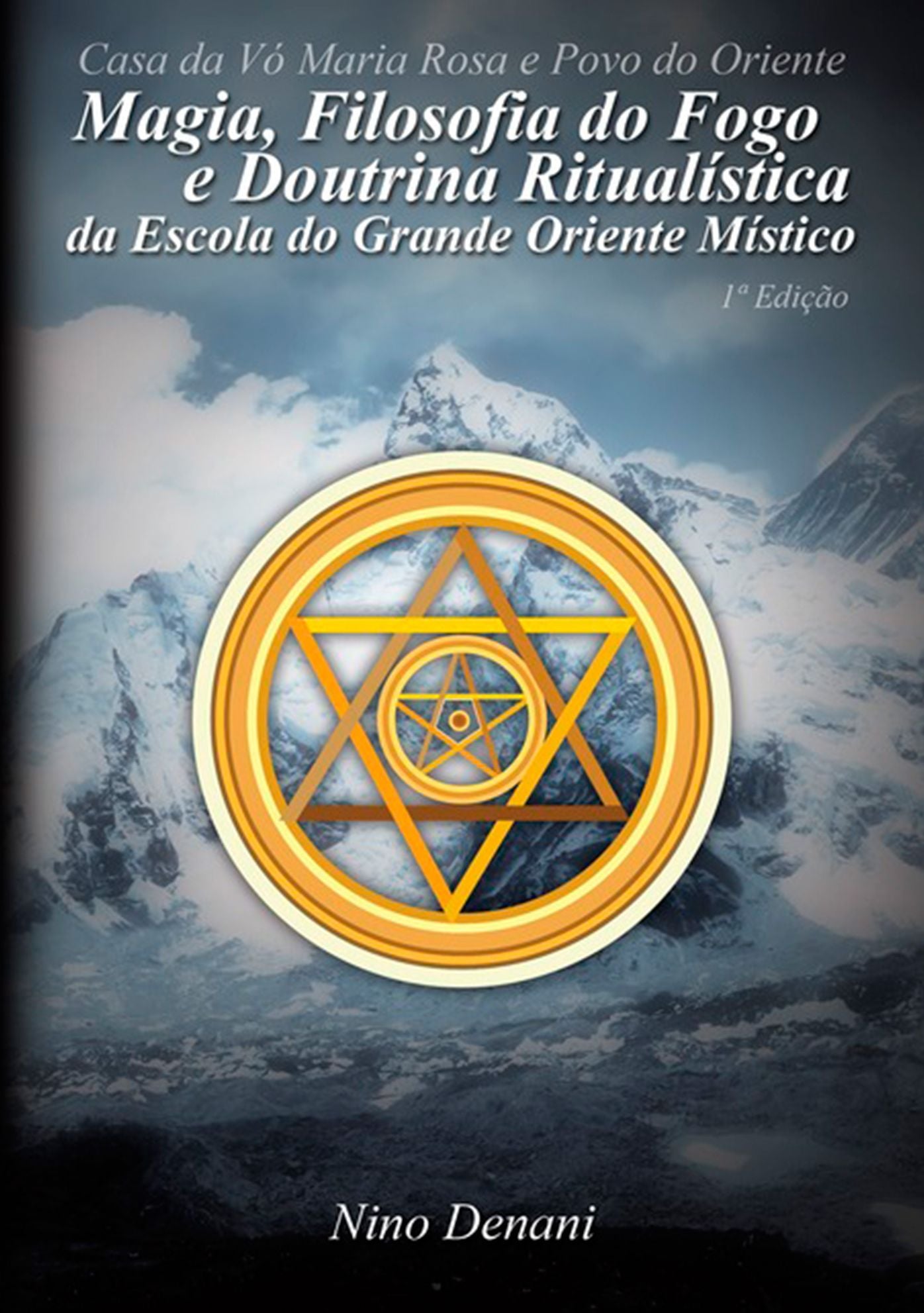 Magia, Filosofia Do Fogo E Doutrina Ritualistica