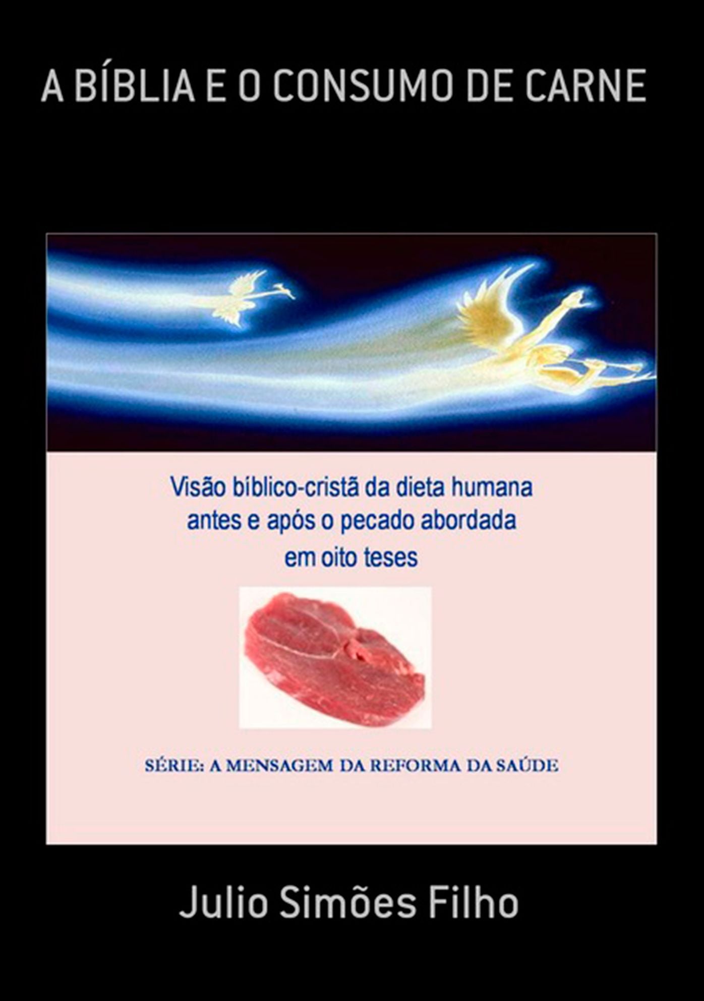 A BIblia E O Consumo De Carne