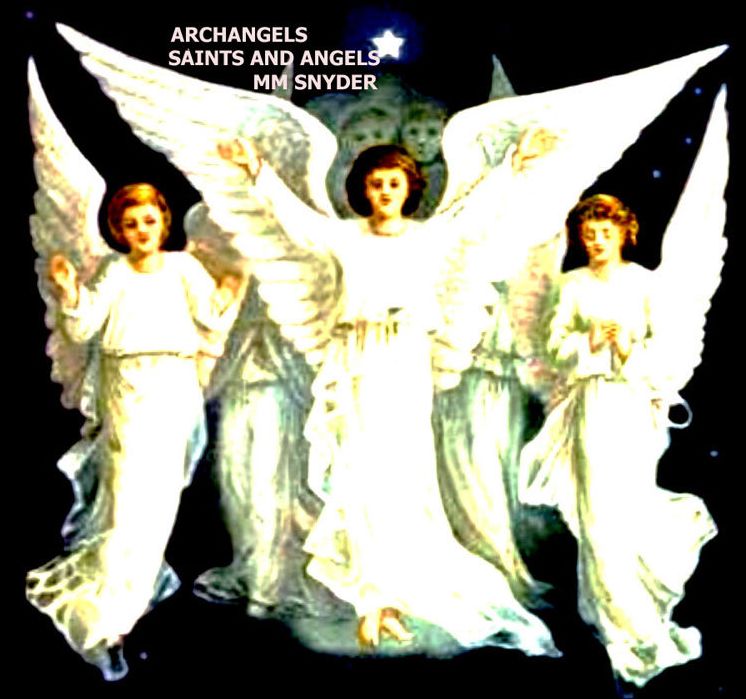 Archangels Saints and Angels